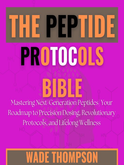 Cover image for The Peptide Protocols Bible